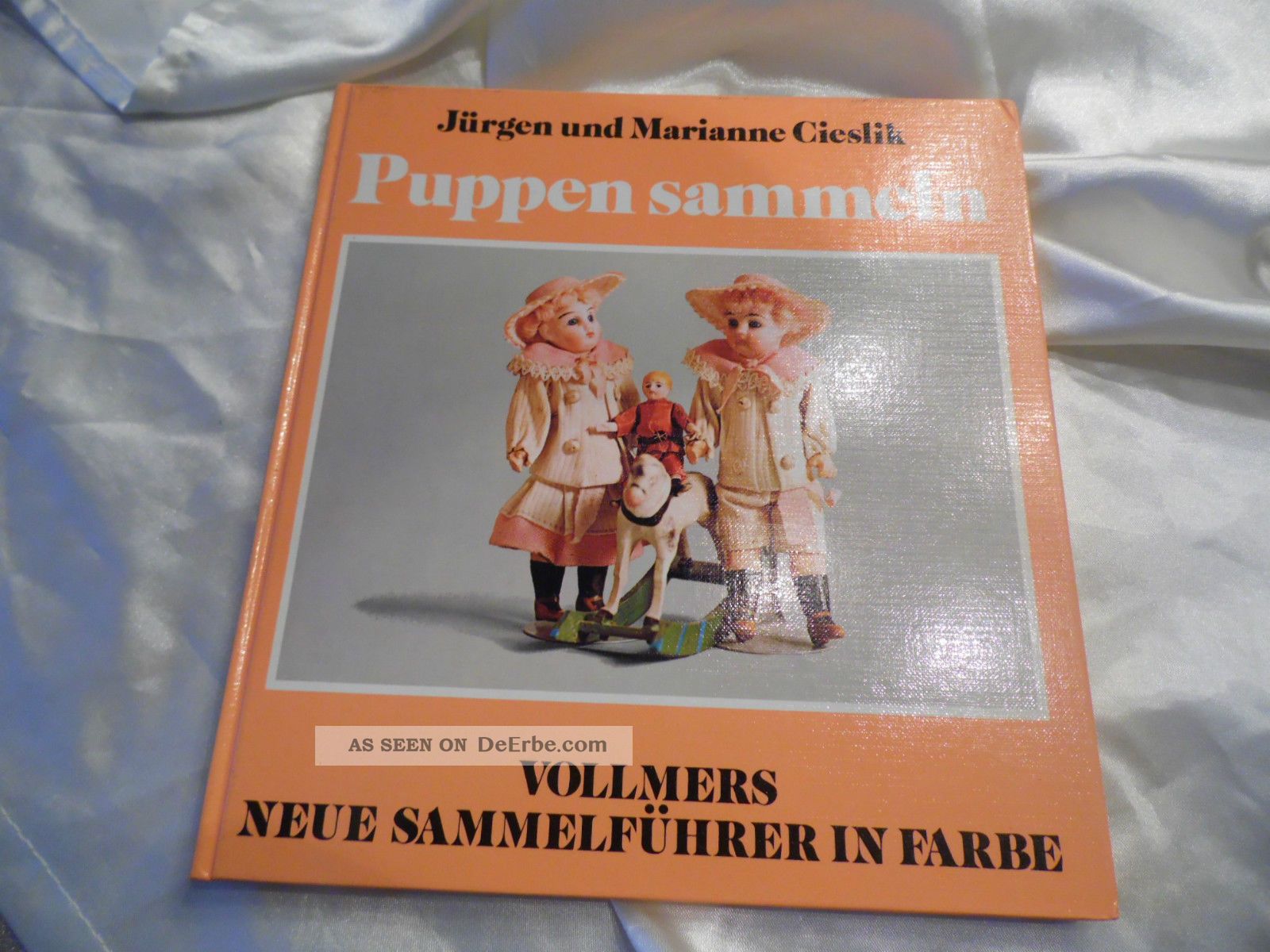 Puppen Sammeln / Sammelführer In Farbe / Jürgen & Marianne Cieslik Spielzeug-Literatur Bild
