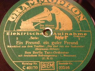 Berlin,  Monosson Ein Freund,  Ein Guter Freund Grammophon 23516 Schellackplatten Bild