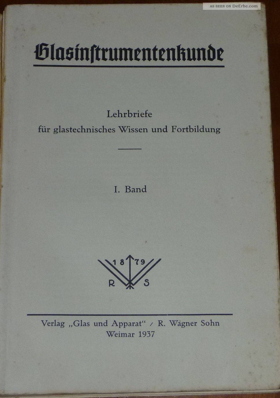 Glasinstrumentenkunde 1937 Glastechnisches Wissen Und Fortbildung,  Glasbläser, Alte Berufe Bild