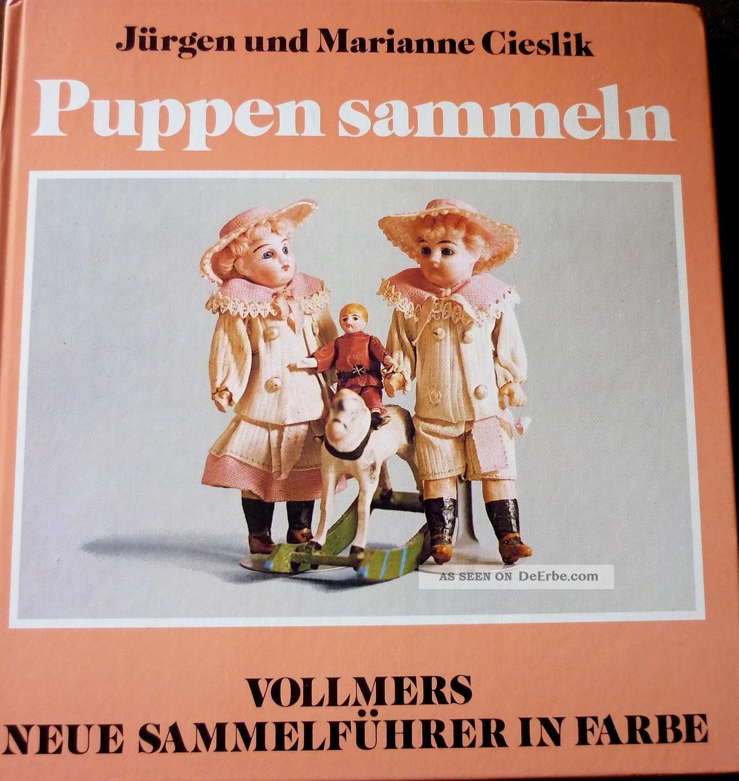 Puppen Sammeln,  Vollmers Neue Sammelführer,  J.  Und M.  Cieslik,  Wie Spielzeug-Literatur Bild