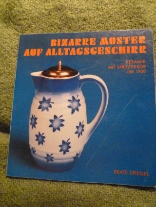 Bizarre Muster Auf Alltagsgeschirr - Keramik Mit Spritzdekor Um 1930 Bild