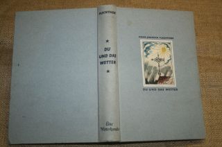 Fachbuch Wetterkunde,  Meteorologie,  Wolken,  Wetter,  Wetterzonen,  Klima,  1940 Bild