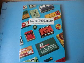 Buch Munitionshandbuch N.  D.  Bwg Von 1972 Pawlas Jagd Jäger Sportschützen Top Bild