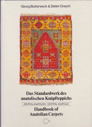 Teppiche Anatolien Butterweck - Das Standardwerk Des Anatolischen Knüpfteppichs Bild