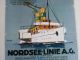 Maritim Plakat Poster Reederei,  Nordsee - Linie,  Repro V.  1925 - Rarität Nautika & Maritimes Bild 2