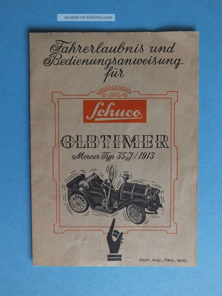 Schuco Fahrerlaubnis Und Bedienungsanweisung Für Oldtimer Mercer Typ 35 J 1913 Spielzeug-Literatur Bild