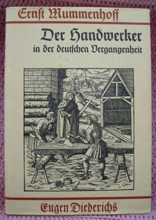 Der Handwerker In Der Deutschen Vergangenheit • Unveränderte Nachdruck 1924 Bild
