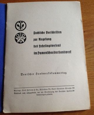 Damenschneiderhandwerk 1939 Fachliche Vorschriften Des Lehrlingswesens Bild