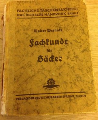 Altes Buch: Fachkunde FÜr BÄcker 1935 Walter Wernicke Fachbuch Lehrbuch Bild