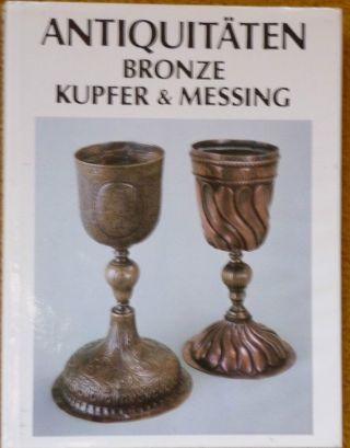 Antiquitäten Aus Bronze,  Kupfer Und Messing,  Jan Divis,  Dausin Verlag 1991 Bild