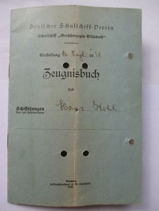 Zeugnisbuch 1931 Schulschiff Großherzogin Elisabeth Kapitänunterschrift Bild