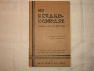 Bézard Kompass Orig.  Anleitung Von Mayor Rudolf Gallinger 1933 - Top & Rar - Bild