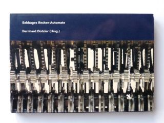 Buch „babbages Rechen - Automate“ Von B.  Dotzler - Rechenmaschine Bild