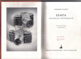 Buch Exakta Kleinbild Fotografie W.  Wurst 1952 170 Abbildungen Mit Werbung Zeiss Bild