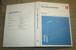 Fachbuch Zimmerer,  Zimmermann,  Holzbau,  Zimmerei,  Dachbau,  Holzbau Ddr 1986 Bild