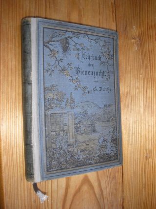 Gustav Dathe Lehrbuch Bienenzucht,  1892,  Verlag Ehrhard & Comp.  Bensheim Bild