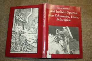 Fachbuch Schmieden,  Schmied,  Löten,  Schweißer,  Schmiedekunst,  Metallbau Ddr 1986 Bild