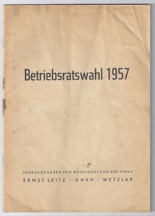 Ernst Leitz Leica Wetzlar Betriebsratswahl 1957 Orig.  Heft Zur Wahl Vintage Rar Bild