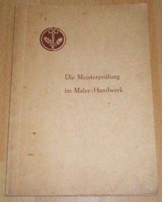 Die Meisterprüfung Im Malerhandwerk Um 1950 Ddr Bild