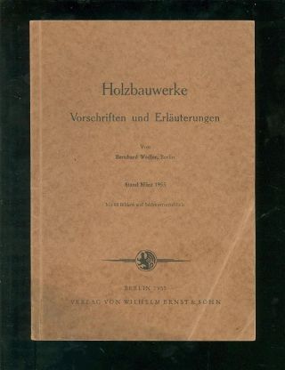 Holzbauwerke Vorschriften Und Erläuterungen 1955 Bild