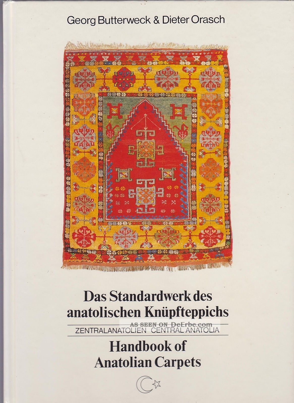 Teppiche Anatolien Butterweck - Das Standardwerk Des Anatolischen Knüpfteppichs Geschichte Bild