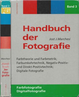 J.  Marchesi Handbuch Der Fotografie - Band 3 - Farbfotografie,  Digitalfotografie Bild
