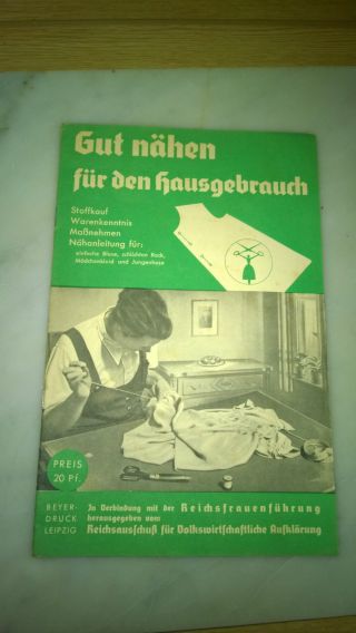 Reichsfrauen Ratgeber Gut Nähen Für Den Hausgebrauch Verlag Leipzig Bild