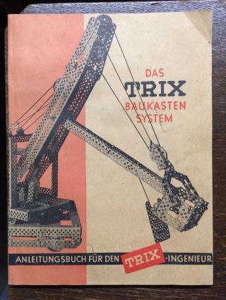 Trix Baukastensystem Mit Anleitungsbuch,  Metallbaukasten Bild