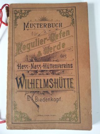 Musterbuch Für Regulieröfen & Herde,  Gußofen,  Wilhelmshütte Biedenkopf Um 1900 Bild