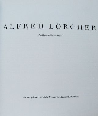 Lörcher,  Alfred.  Plastiken Und Zeichnungen.  1988 Bild