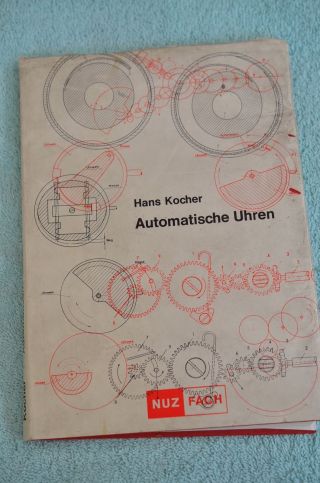 Altes Buch Automatische Uhren Hans Kocher 1969 Bild